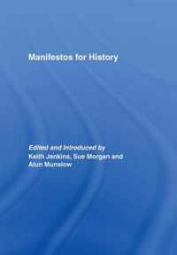 Manifestos for History