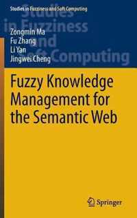 Fuzzy Knowledge Management for the Semantic Web