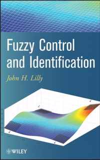 Fuzzy Control and Identification