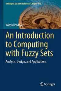 An Introduction to Computing with Fuzzy Sets