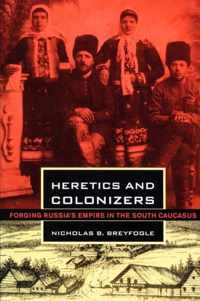 Heretics and Colonizers