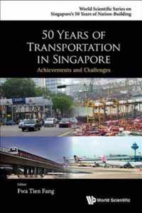 50 Years of Transportation in Singapore