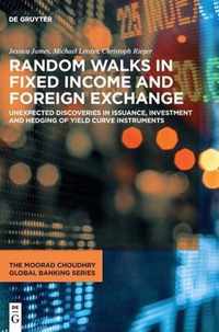 Random Walks in Fixed Income and Foreign Exchange