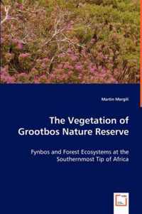 The Vegetation of Grootbos Nature Reserve