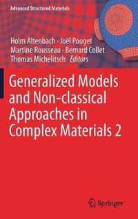 Generalized Models and Non-classical Approaches in Complex Materials 2