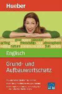 Grund- und Aufbauwortschatz Englisch