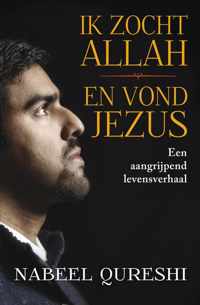 Ik zocht Allah en vond Jezus