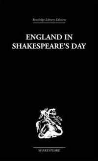 England in Shakespeare's Day