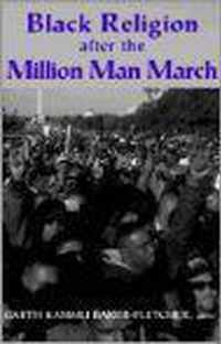 Black Religion After the Million Man March