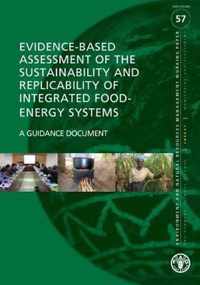 Evidence-Based Assessment of the Sustainability and Replicability of Integrated Food-Energy Systems