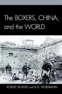 The Boxers, China, and the World