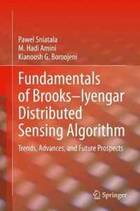 Fundamentals of Brooks-Iyengar Distributed Sensing Algorithm