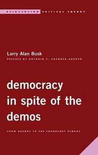 Democracy in Spite of the Demos