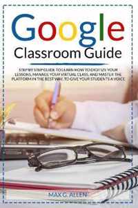 Google Classroom Guide