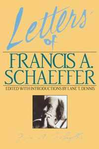 Letters of Francis A. Schaeffer