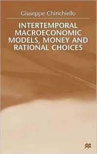 Intertemporal Macroeconomic Models, Money and Regional Choice