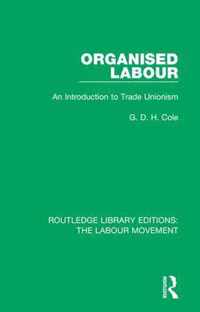 Organised Labour