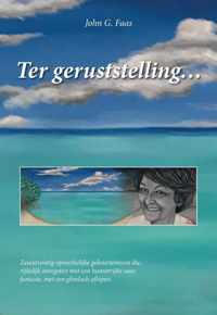 Ter geruststelling...