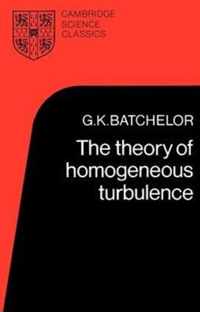 Theory Of Homogeneous Turbulence