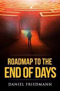 Roadmap to the End of Days