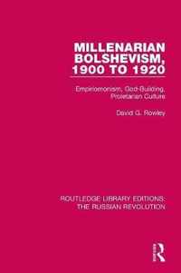 Millenarian Bolshevism 1900-1920