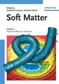 Soft Matter, Volume 1: Polymer Melts and Mixtures