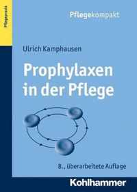 Prophylaxen in Der Pflege