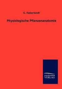 Physiologische Pflanzenanatomie