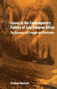 Issues In The Contemporary Politics Of Sub-Saharan Africa