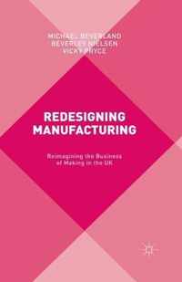 Redesigning Manufacturing