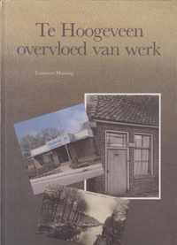 Te hoogeveen overvloed van werk