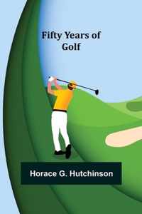 Fifty Years of Golf