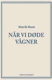 Nar vi dode vagner