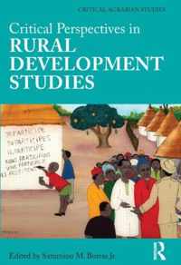 Critical Perspectives in Rural Development Studies