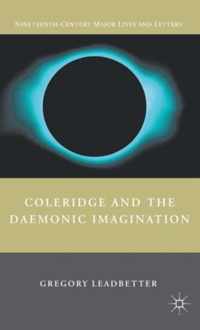 Coleridge and the Daemonic Imagination