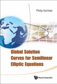 Global Solution Curves For Semilinear Elliptic Equations