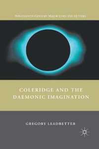 Coleridge and the Daemonic Imagination