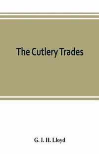 The cutlery trades; an historical essay in the economics of small-scale production