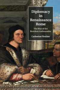 Diplomacy in Renaissance Rome