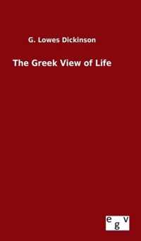 The Greek View of Life