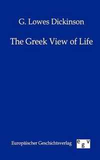 The Greek View of Life