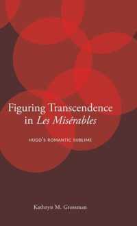 Figuring Transcendence in Les Miserables