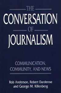 The Conversation of Journalism