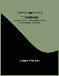 Demonstrations Of Anatomy