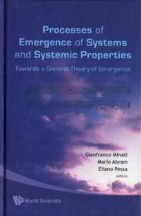 Processes Of Emergence Of Systems And Systemic Properties