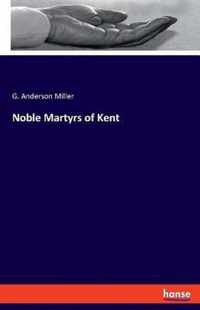 Noble Martyrs of Kent