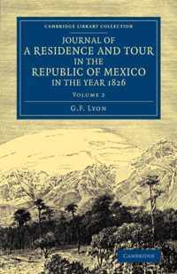 Journal of a Residence and Tour in the Republic of Mexico