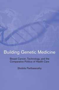 Building Genetic Medicine