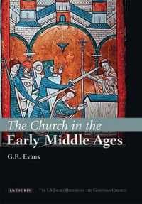 The Church in the Early Middle Ages