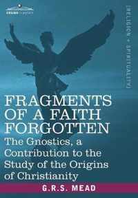 Fragments of a Faith Forgotten